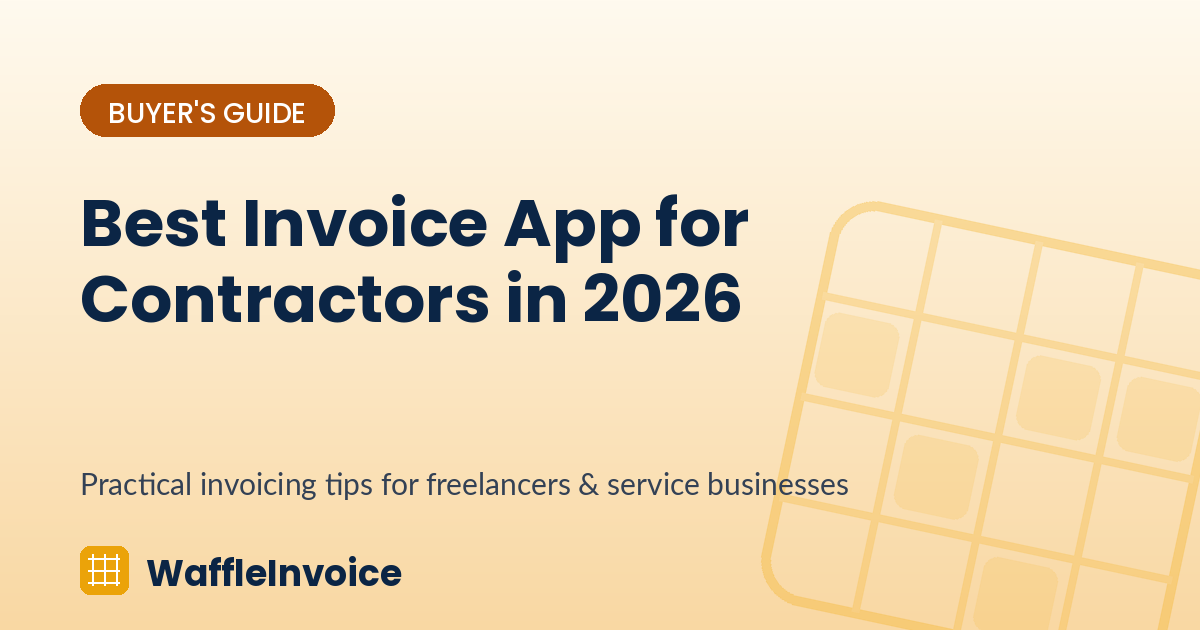 Best Invoice App for Contractors in 2026