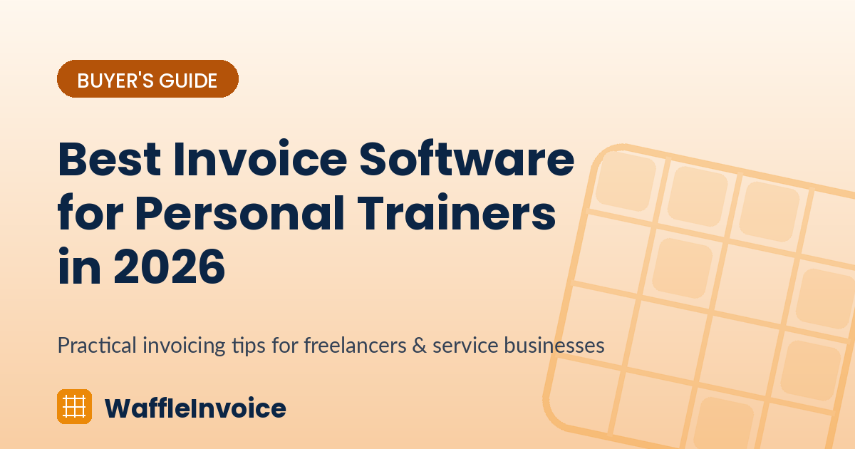Best Invoice Software for Personal Trainers in 2026