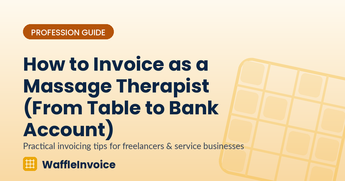 How to Invoice as a Massage Therapist (From Table to Bank Account)