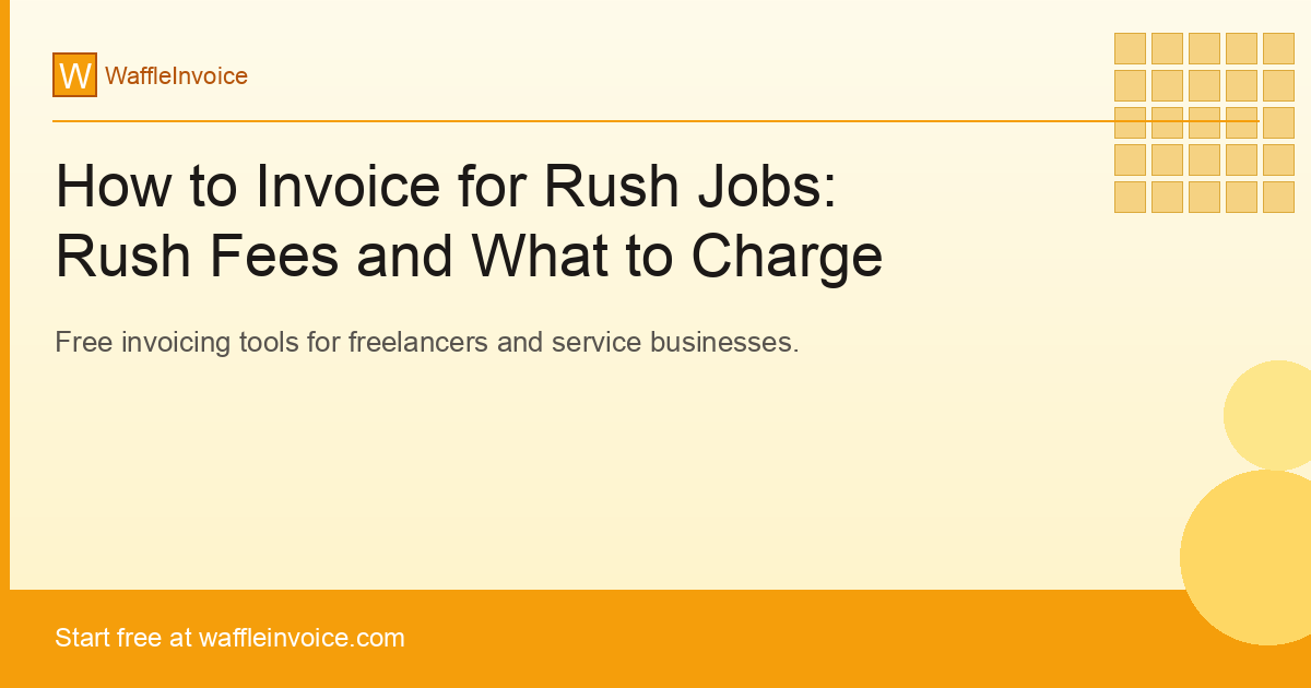 How to Invoice for Rush Jobs: Rush Fees and What to Charge