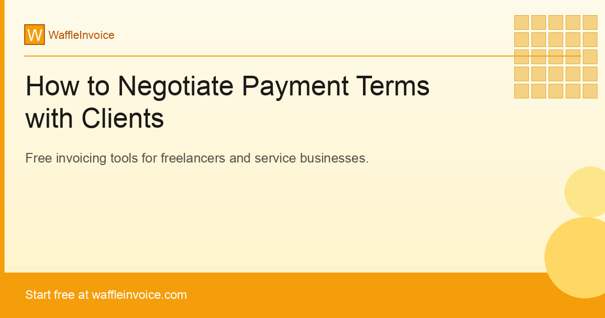 How to Negotiate Payment Terms with Clients